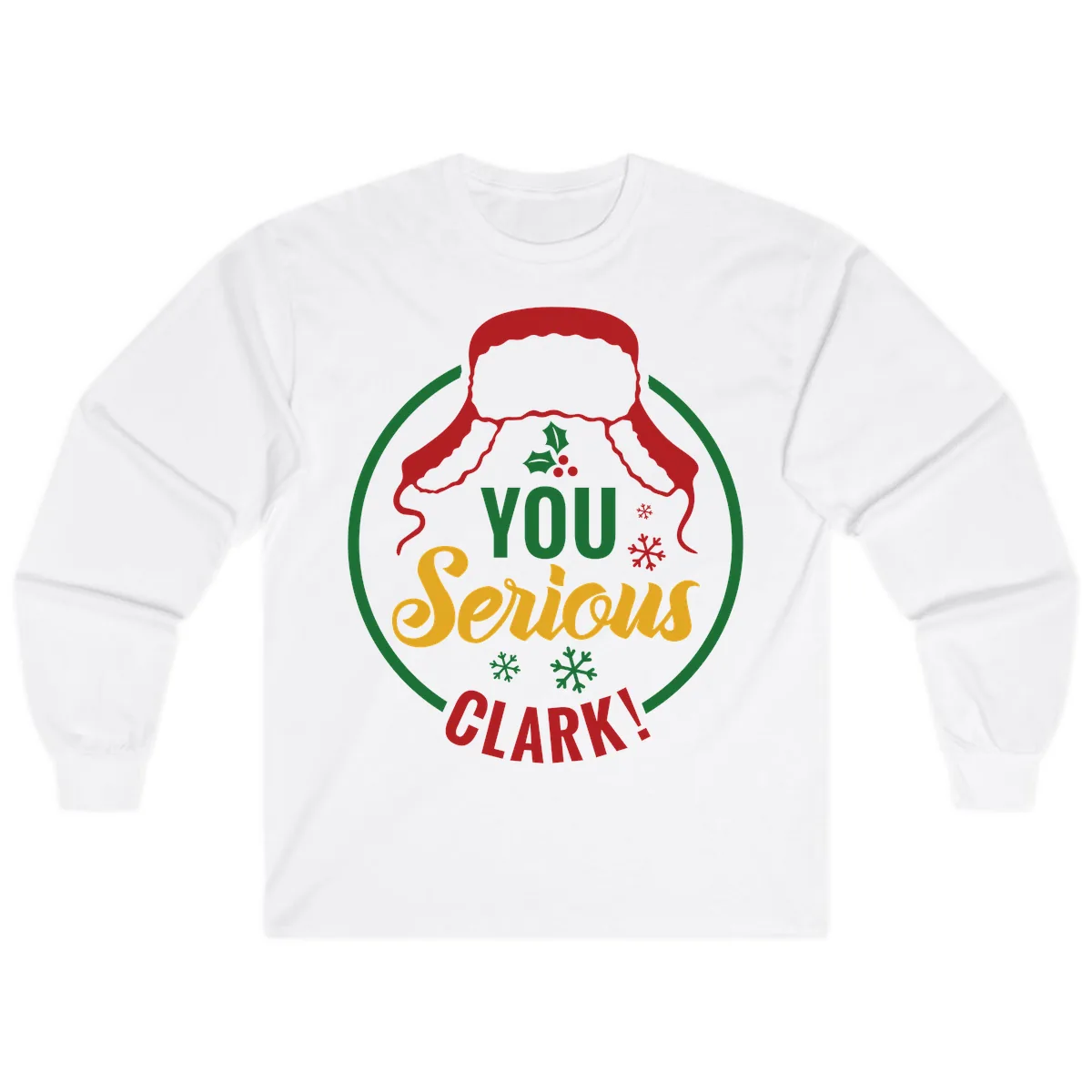 You Serious Clark Christmas Graphic Long Sleeve in White