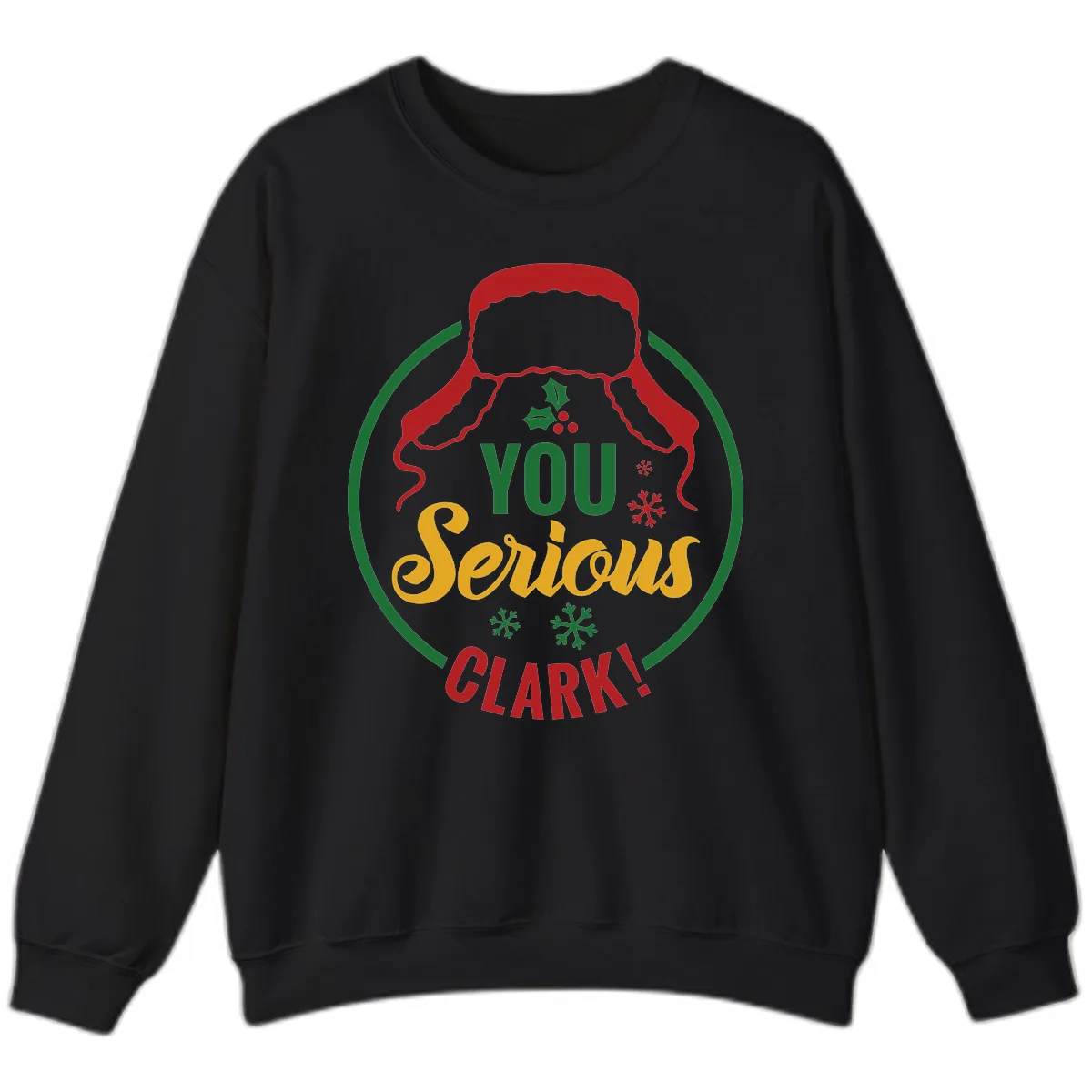 You Serious Clark Christmas Graphic Sweatshirt in Black