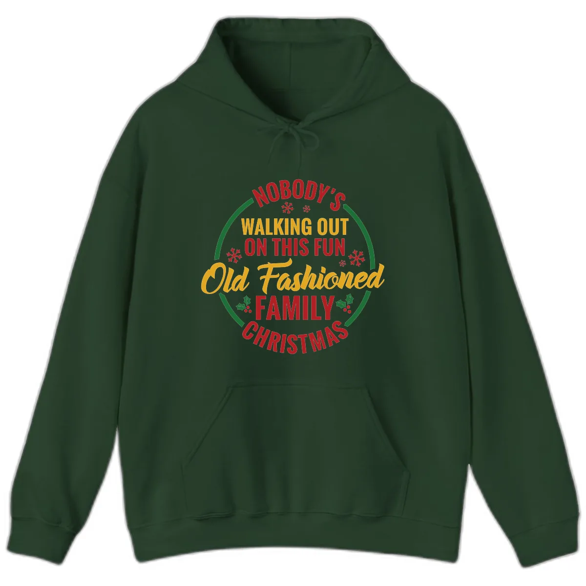 Old Fashioned Family Christmas Typography Hoodie in Forest Green