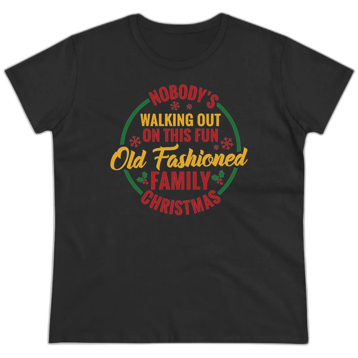 Old Fashioned Family Christmas Typography Ladies Tee in Black
