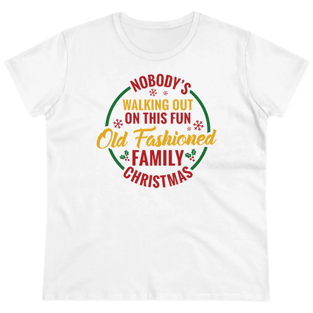 Old Fashioned Family Christmas Typography Ladies Tee in White