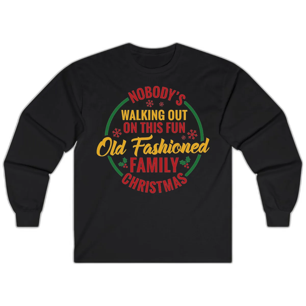 Old Fashioned Family Christmas Typography Long Sleeve in Black