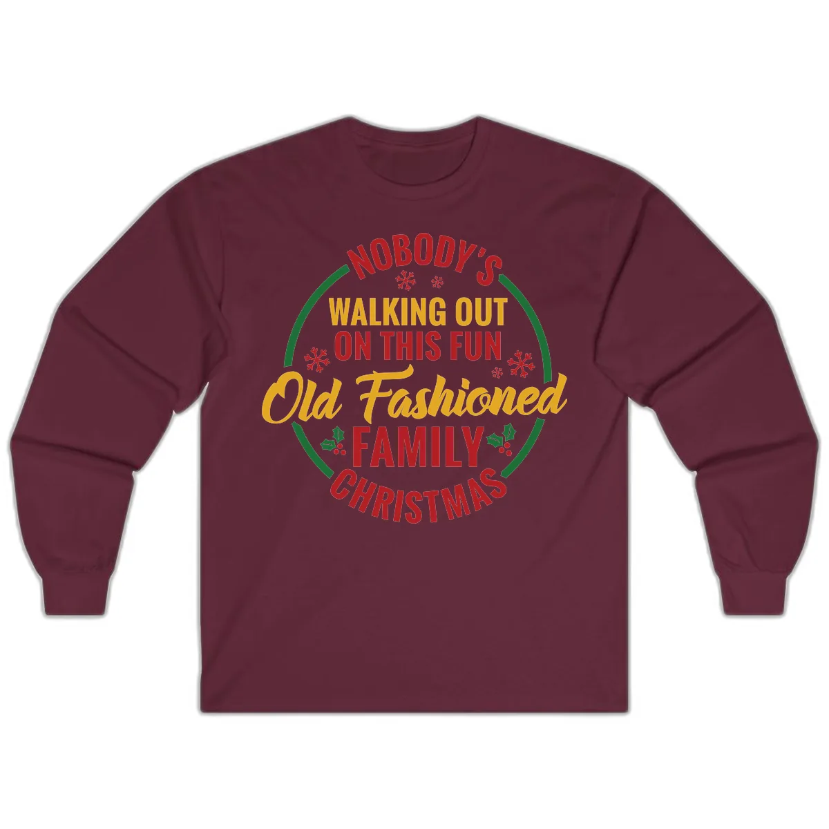 Old Fashioned Family Christmas Typography Long Sleeve in Maroon