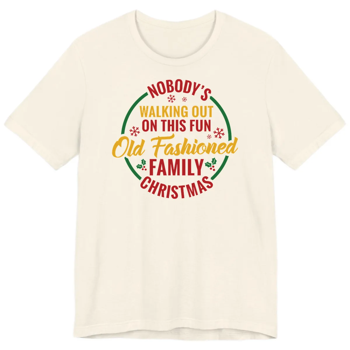 Old Fashioned Family Christmas Typography Premium T-Shirt in Natural