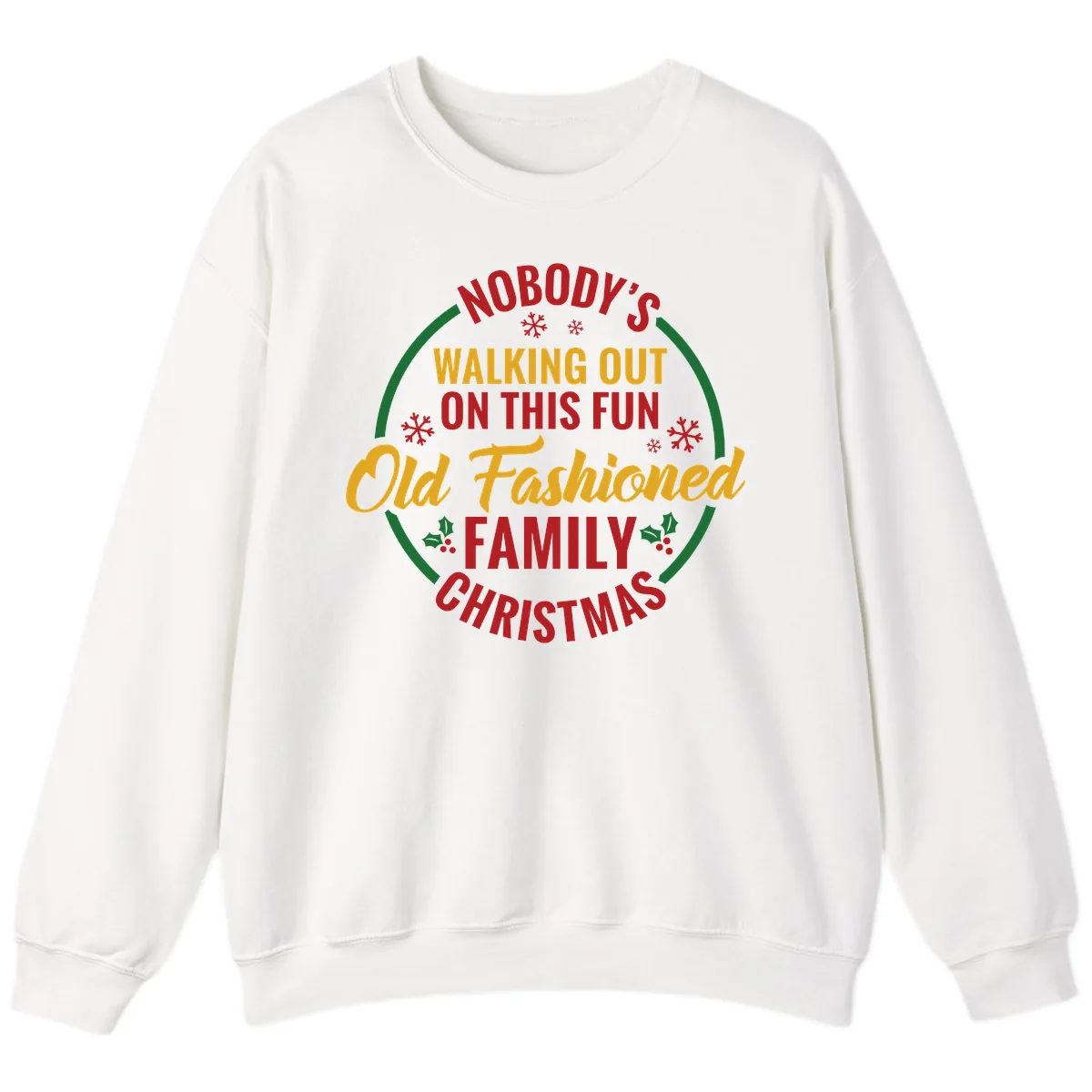 Old Fashioned Family Christmas Typography Sweatshirt in White