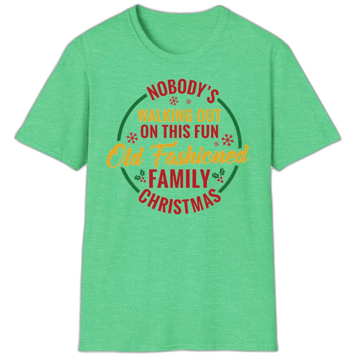 Old Fashioned Family Christmas Typography T-Shirt in Heather Irish Green