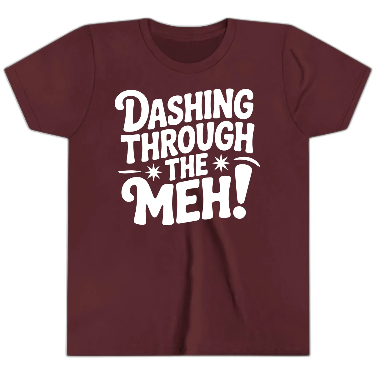 Dashing Through The Meh Typography Youth T-Shirt in Maroon