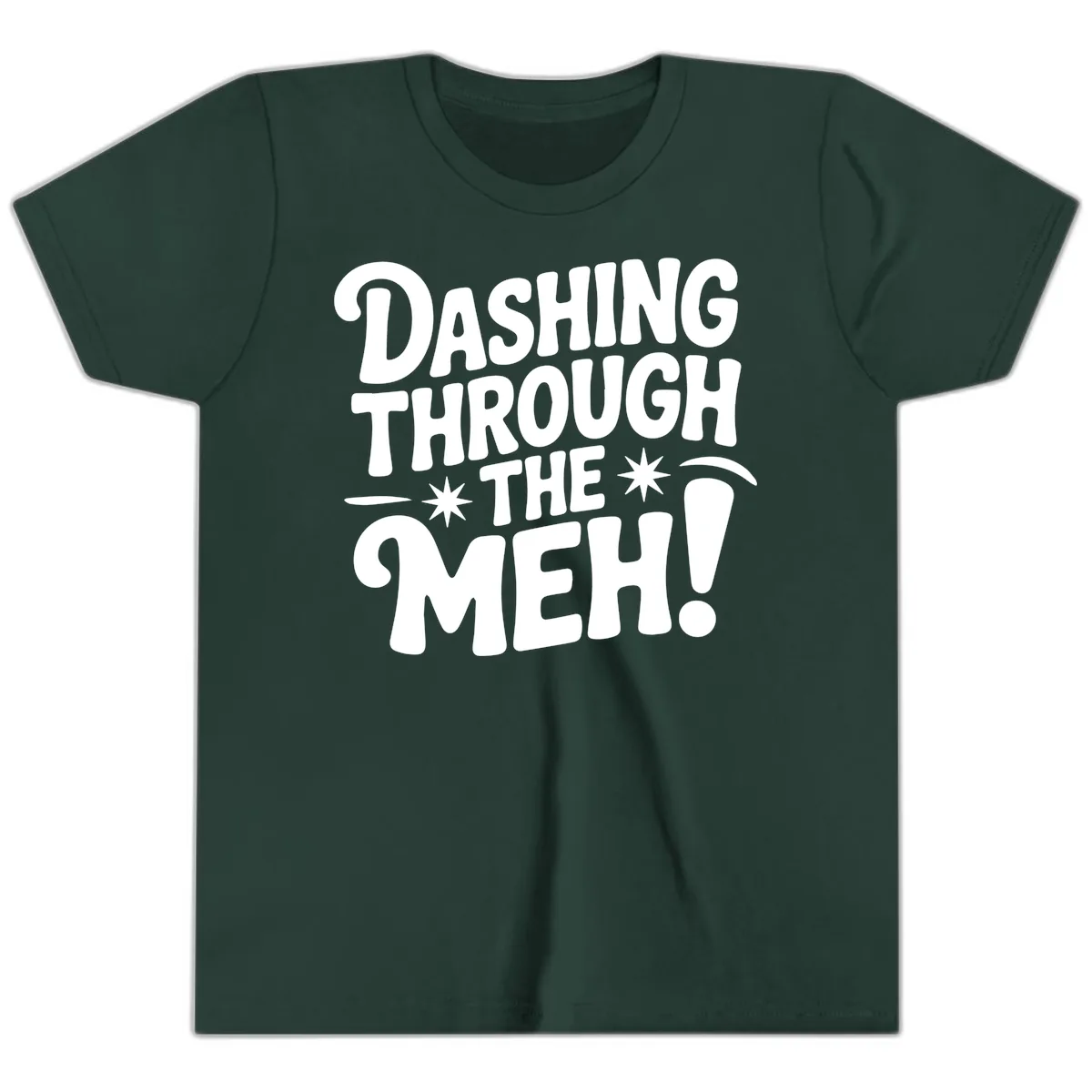 Dashing Through The Meh Typography Youth T-Shirt in Forest