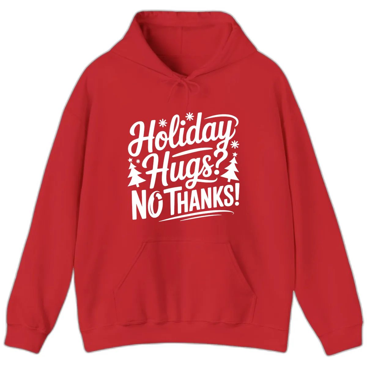 Holiday Hugs No Thanks Typography Hoodie in Red