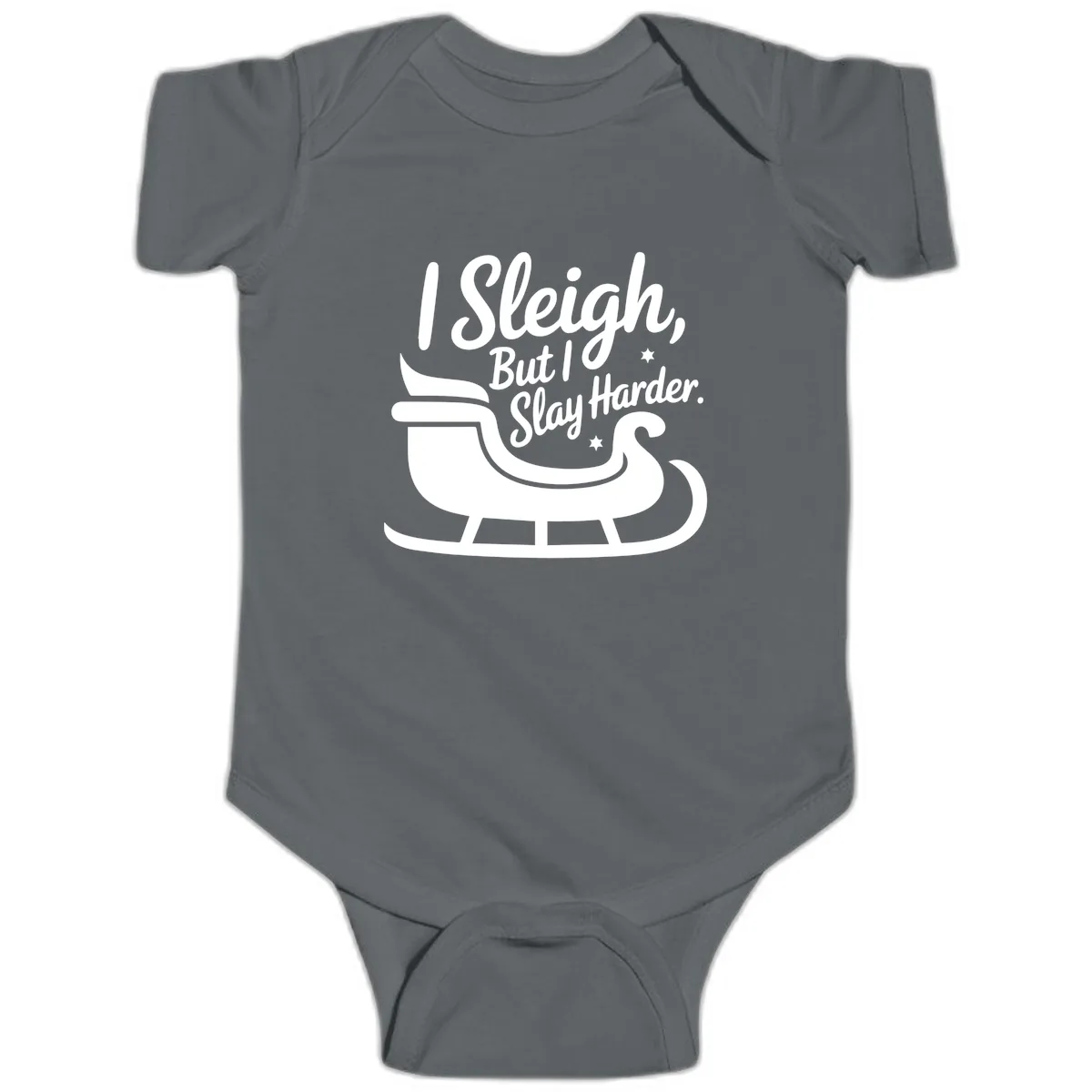 I Sleigh But I Slay Harder Baby Onesie in Charcoal