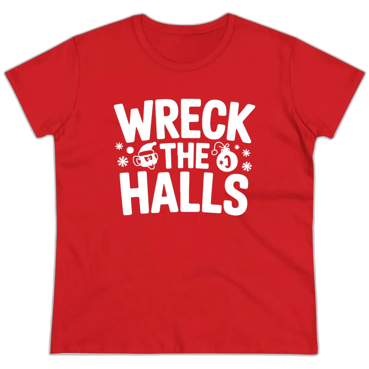 Wreck the Halls Christmas Phrase Ladies Tee in Red