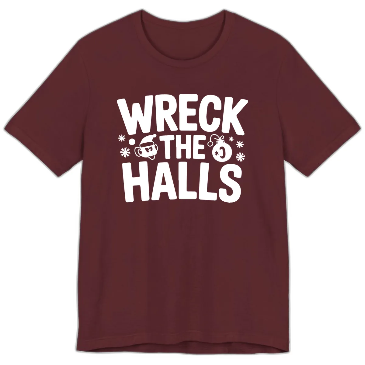 Wreck the Halls Christmas Phrase Premium T-Shirt in Maroon