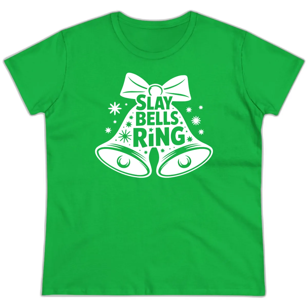 Slay Bells Ring Design Ladies Tee in Irish Green