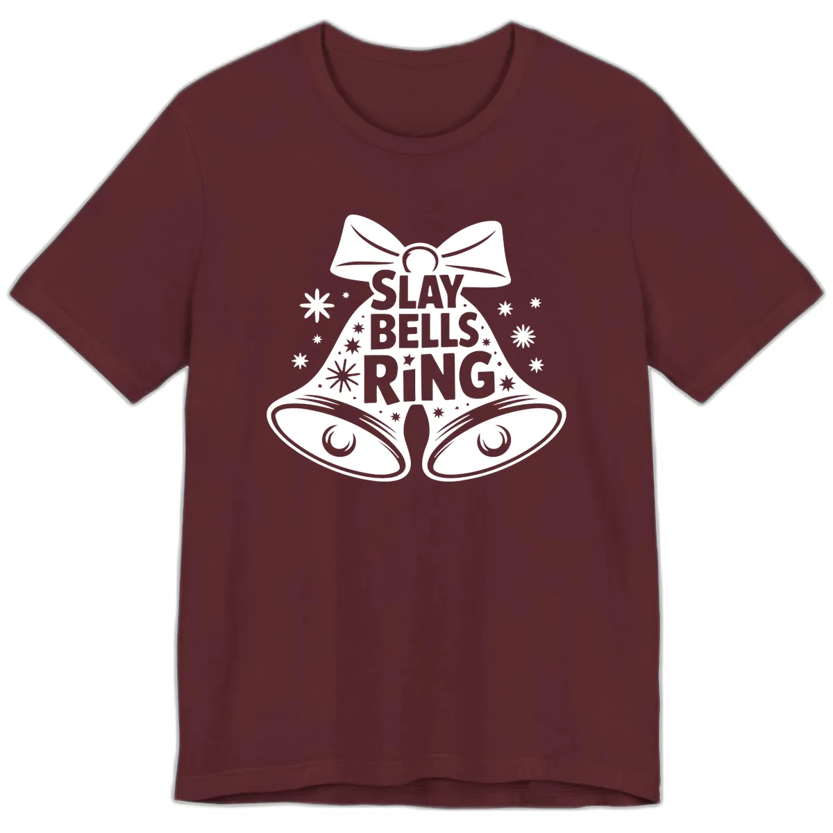 Slay Bells Ring Design Premium T-Shirt in Maroon
