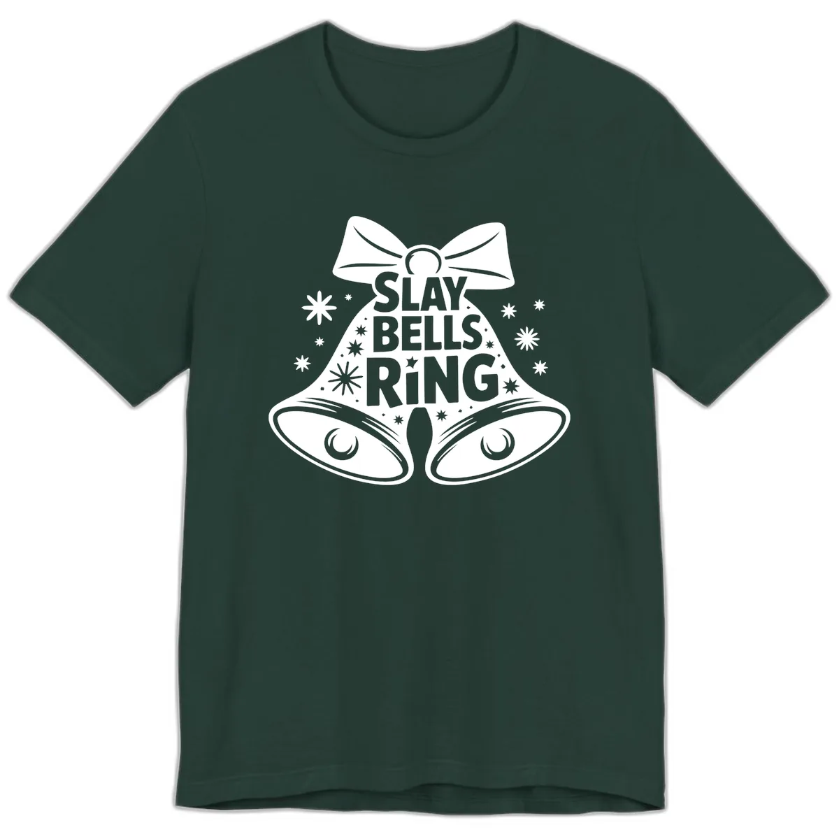 Slay Bells Ring Design Premium T-Shirt in Forest