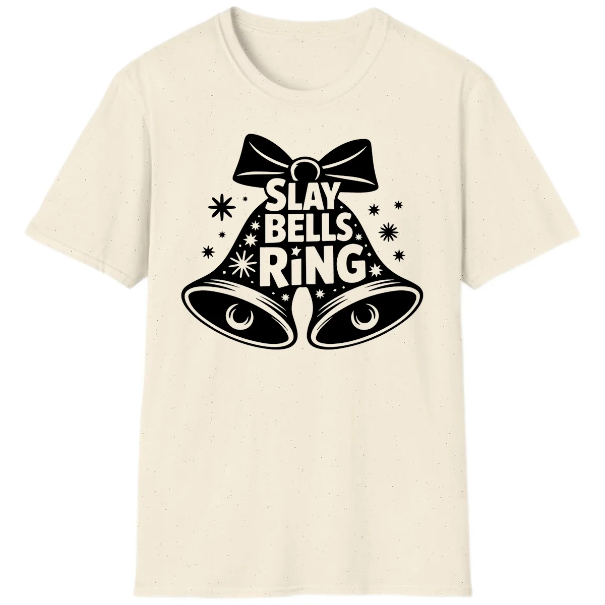 Slay Bells Ring Design T-Shirt in Natural