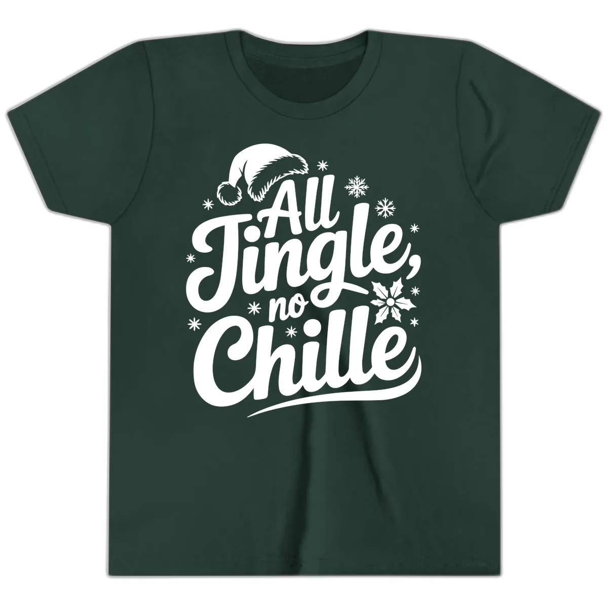 All Jingle No Chille Christmas Phrase Youth T-Shirt in Forest