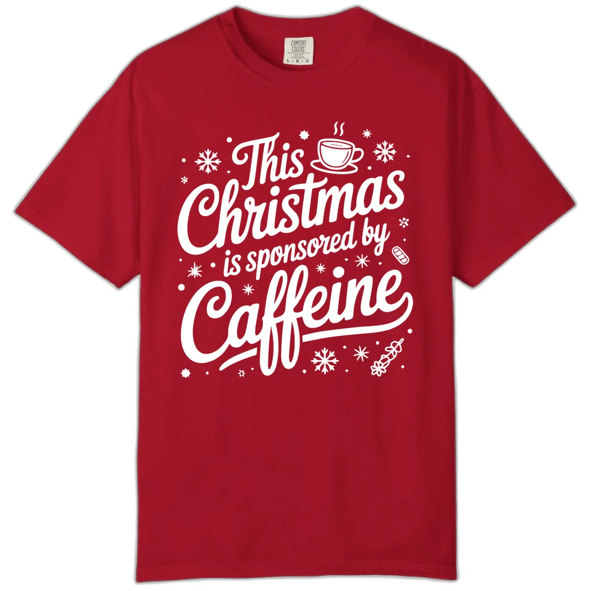 Christmas Sponsored By Caffeine Typography Comfort Color in Red