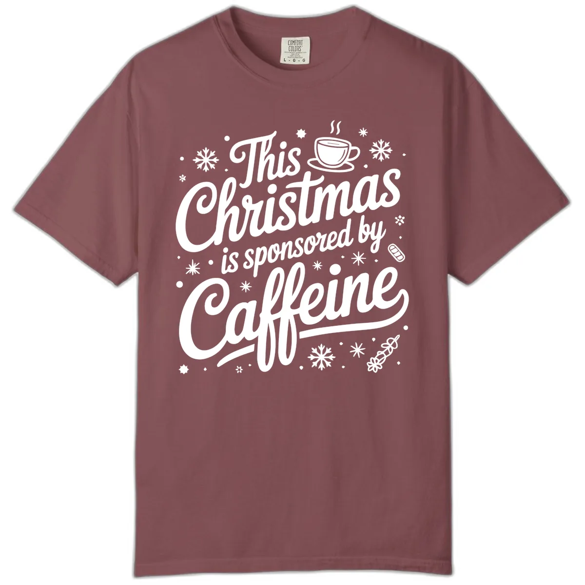 Christmas Sponsored By Caffeine Typography Comfort Color in Brick