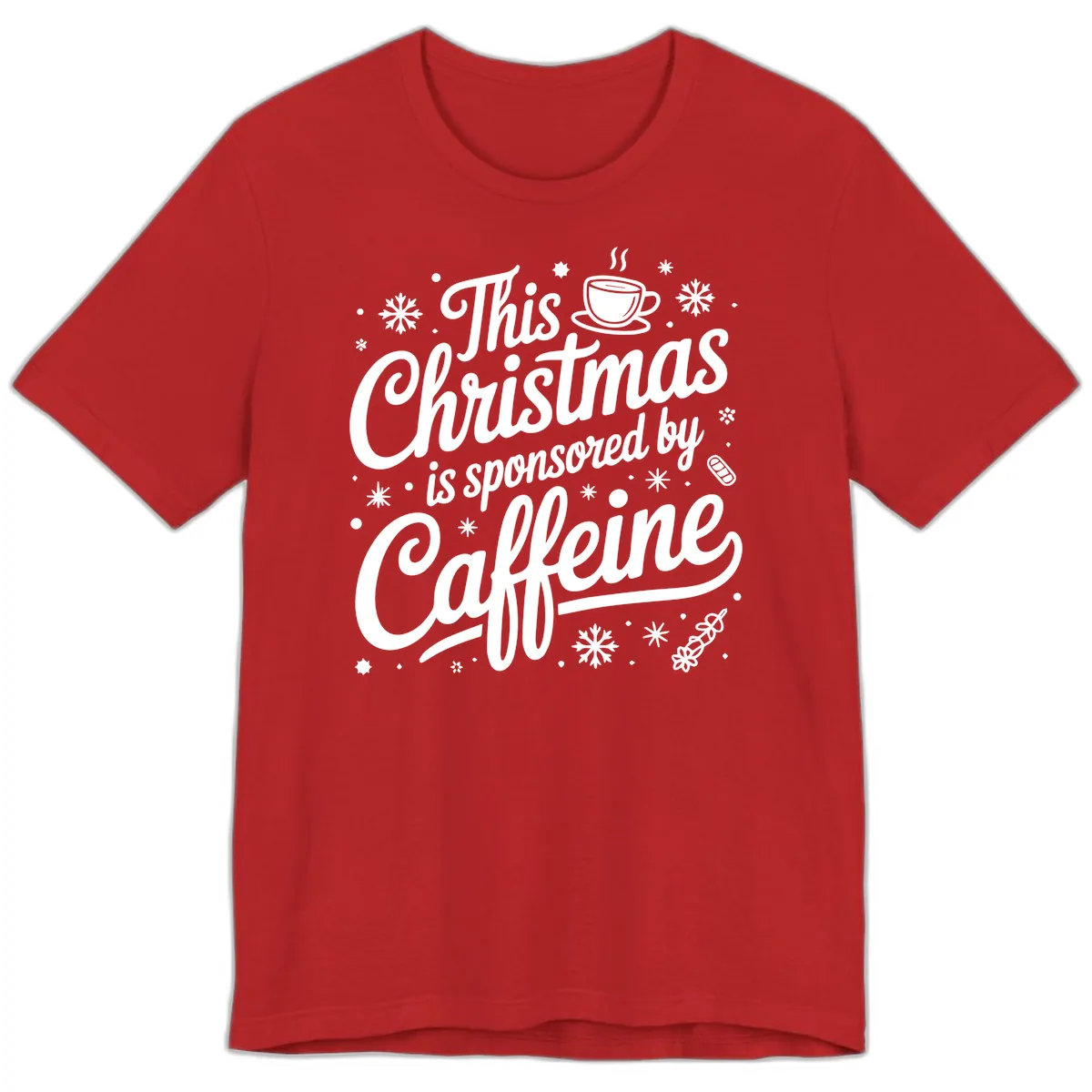 Christmas Sponsored By Caffeine Typography Premium T-Shirt in Red