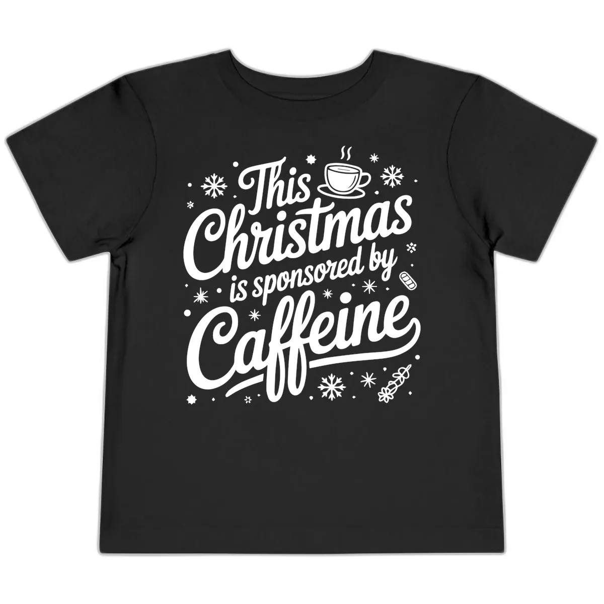 Christmas Sponsored By Caffeine Typography Toddler T-Shirt in Black