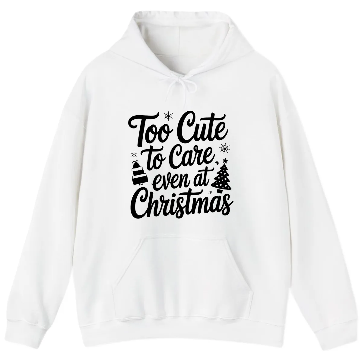 Too Cute To Care Christmas Hoodie in White
