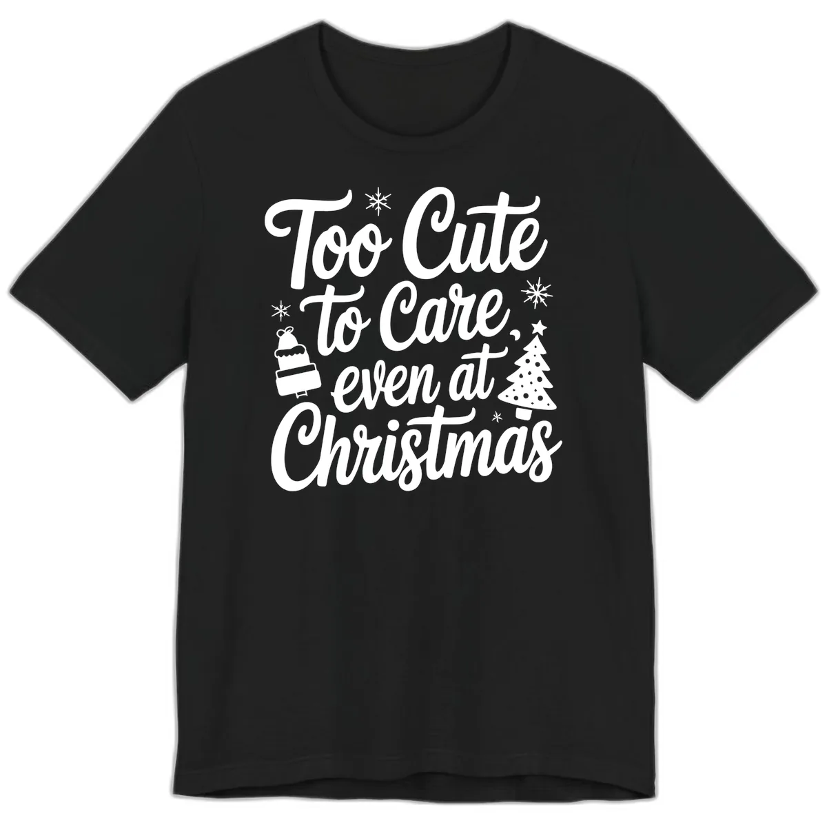 Too Cute To Care Christmas Premium T-Shirt in Black