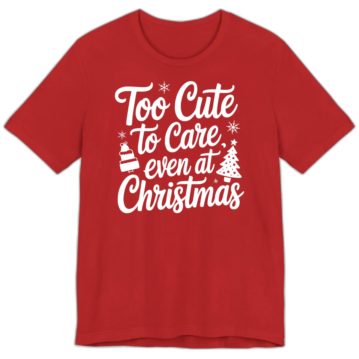 Too Cute To Care Christmas Premium T-Shirt in Red