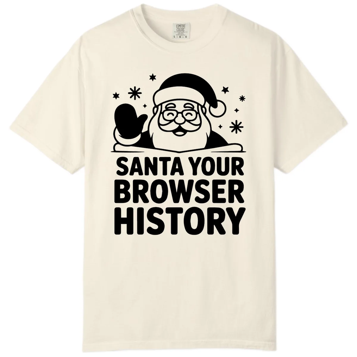 Santa Your Browser History Graphic Comfort Color in Ivory