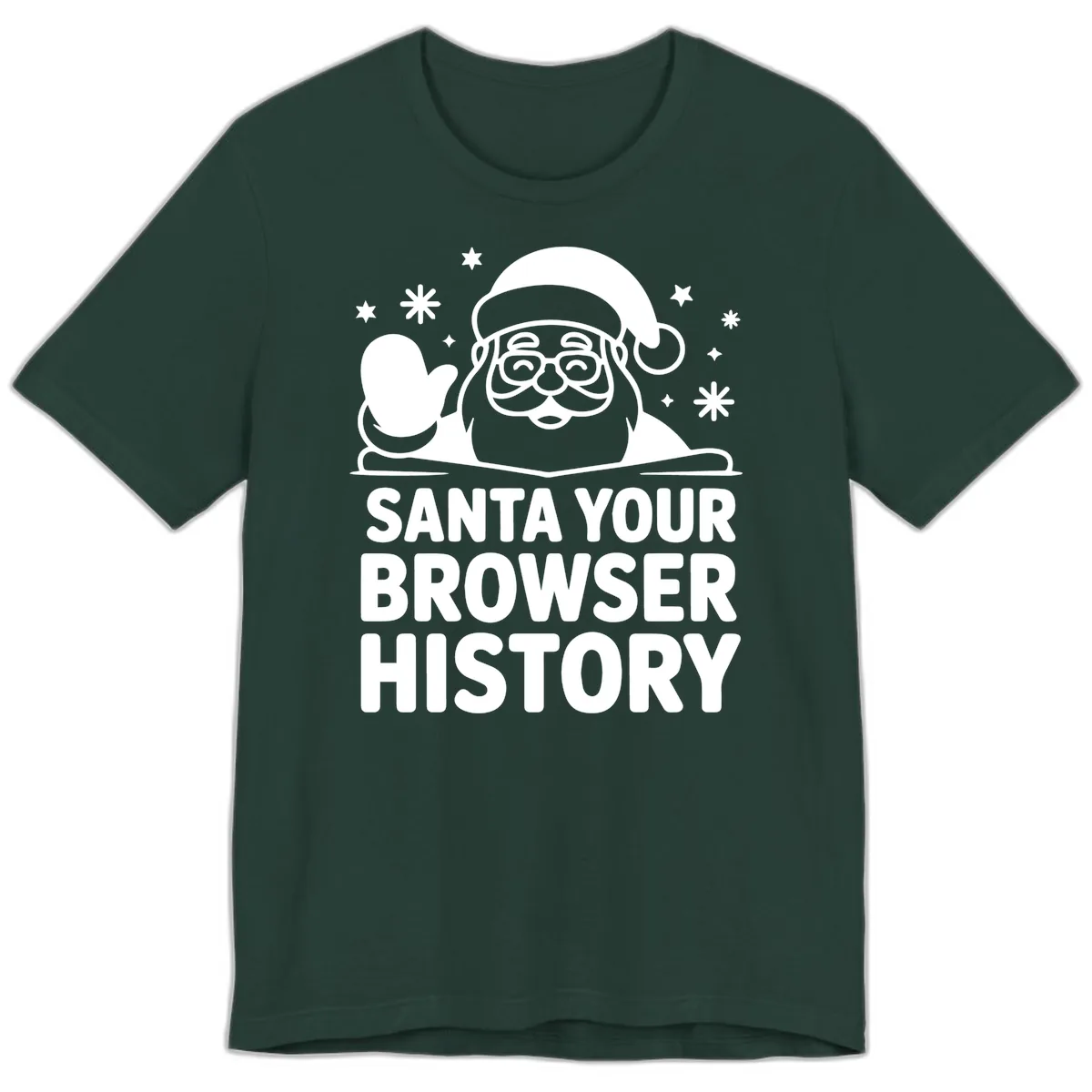 Santa Your Browser History Graphic Premium T-Shirt in Forest