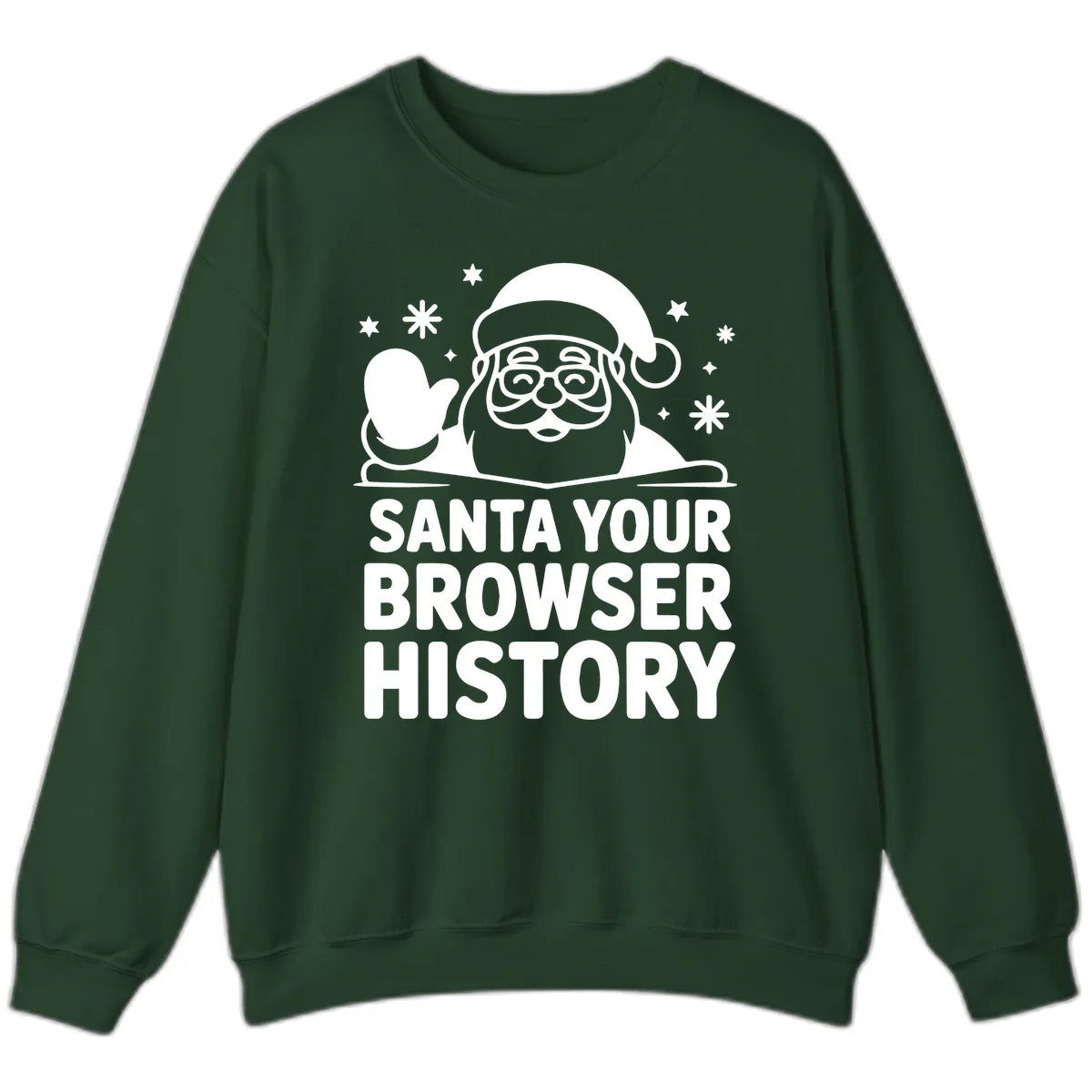Santa Your Browser History Graphic Sweatshirt in Forest Green