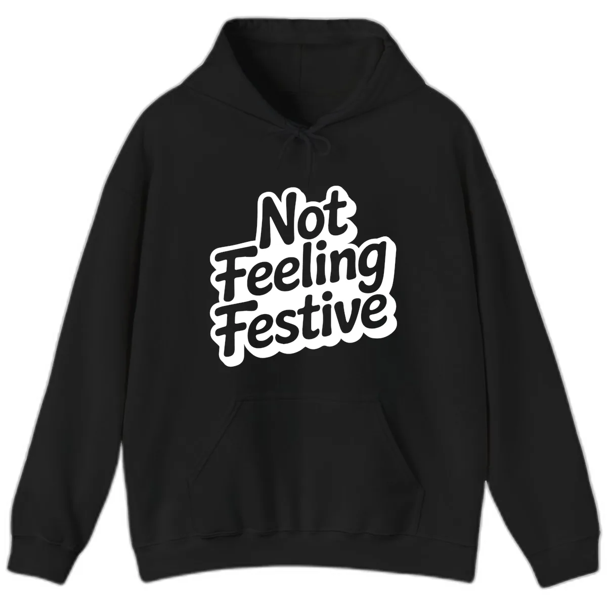 Not Feeling Festive Typography Hoodie in Black