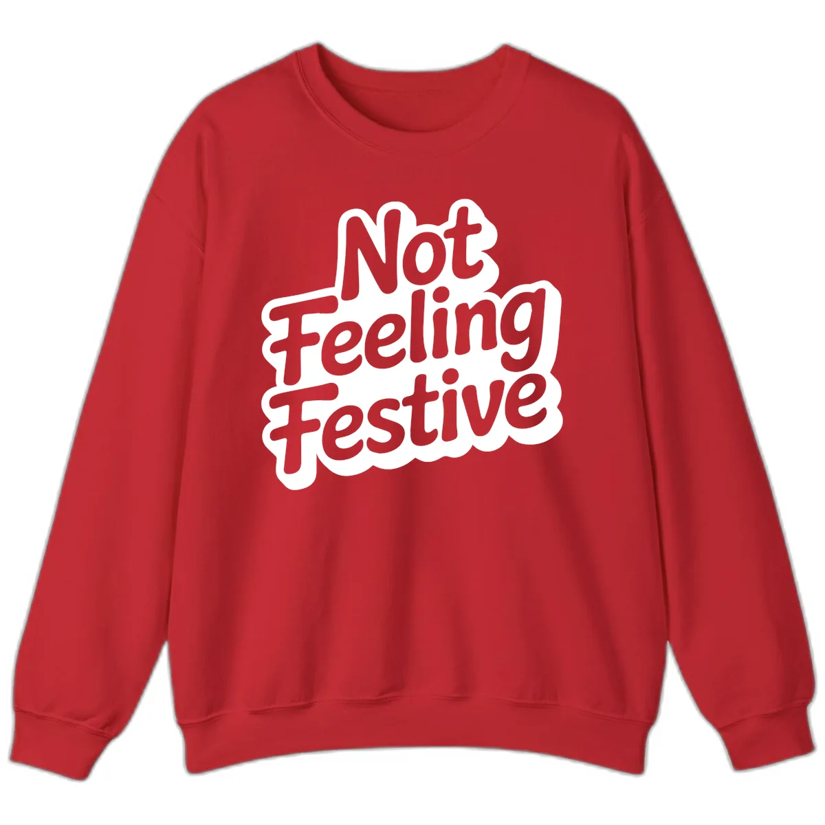 Not Feeling Festive Typography Sweatshirt in Red