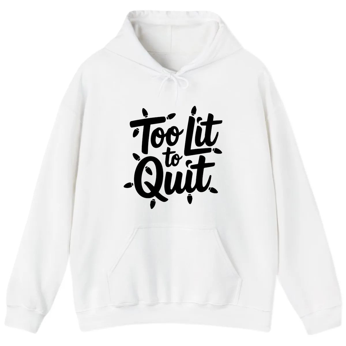 Too Lit To Quit Christmas Lights Hoodie in White