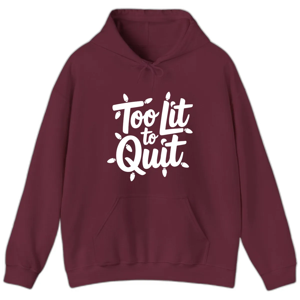 Too Lit To Quit Christmas Lights Hoodie in Maroon