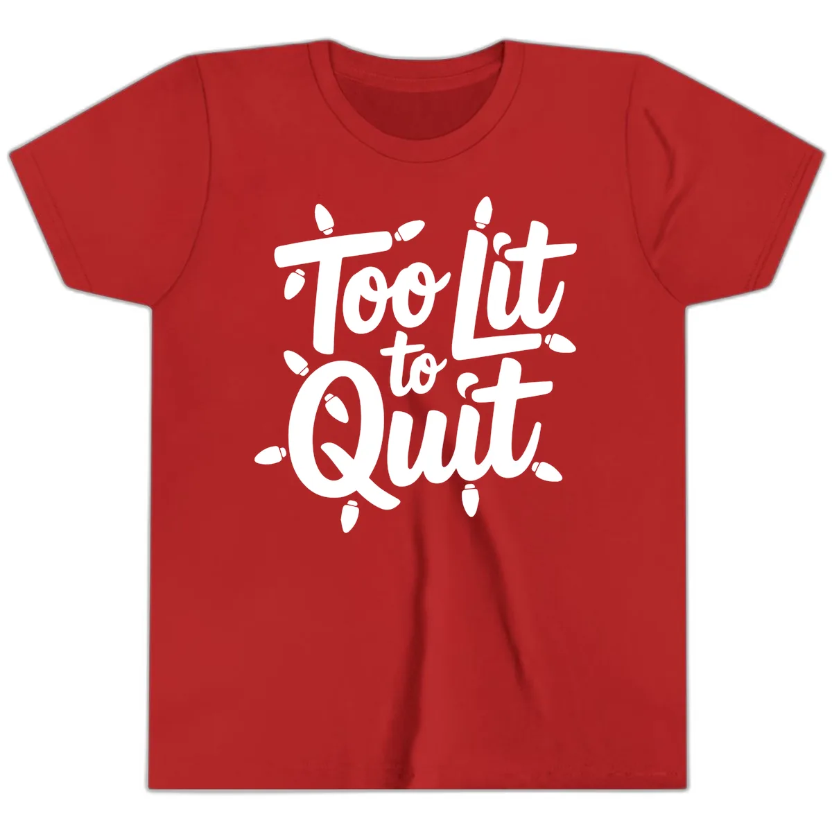 Too Lit To Quit Christmas Lights Youth T-Shirt in Red