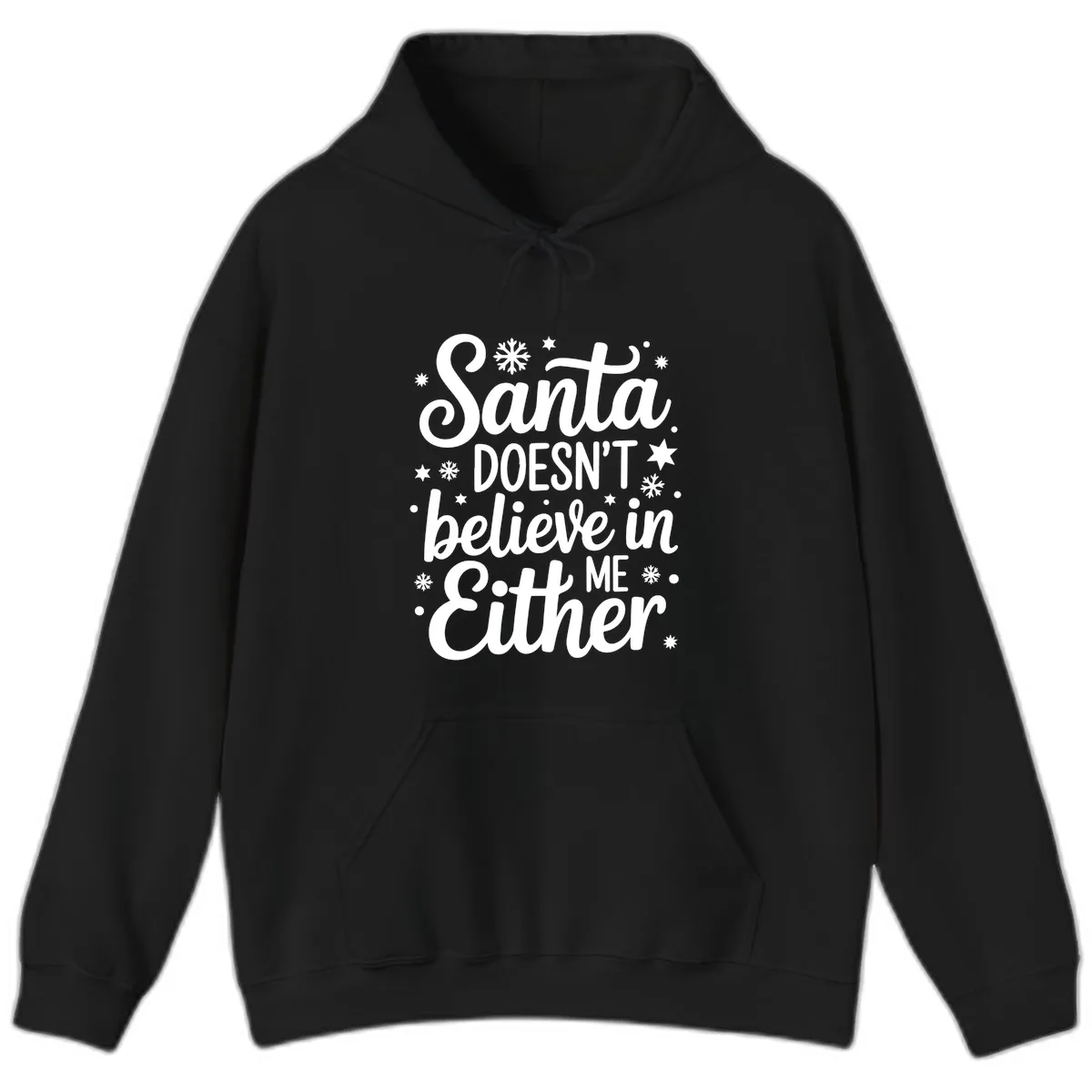 Santa Doesn't Believe In Me Hoodie in Black
