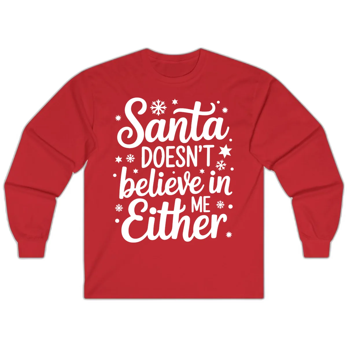 Santa Doesn't Believe In Me Long Sleeve in Red