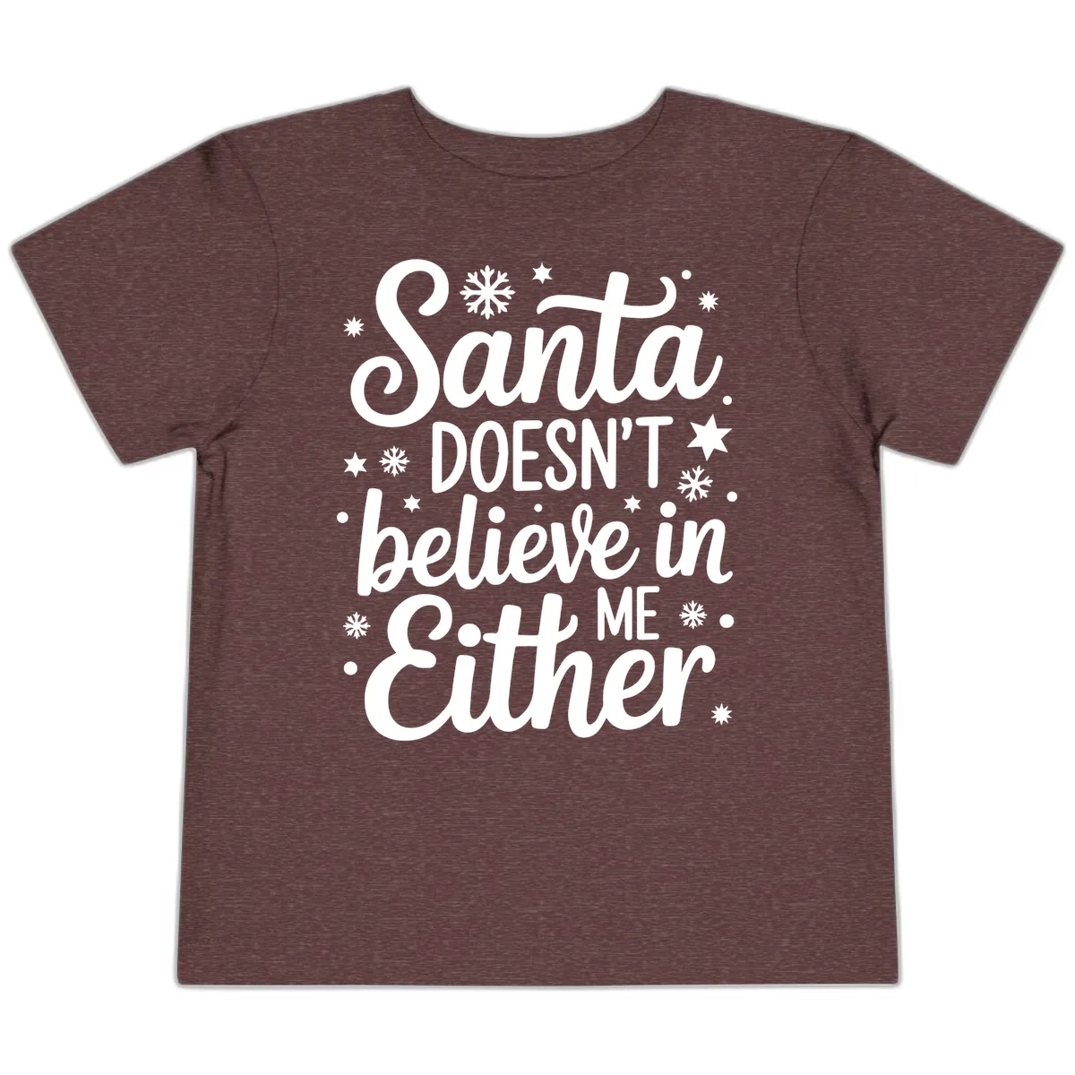 Santa Doesn't Believe In Me Toddler T-Shirt in Heather Maroon