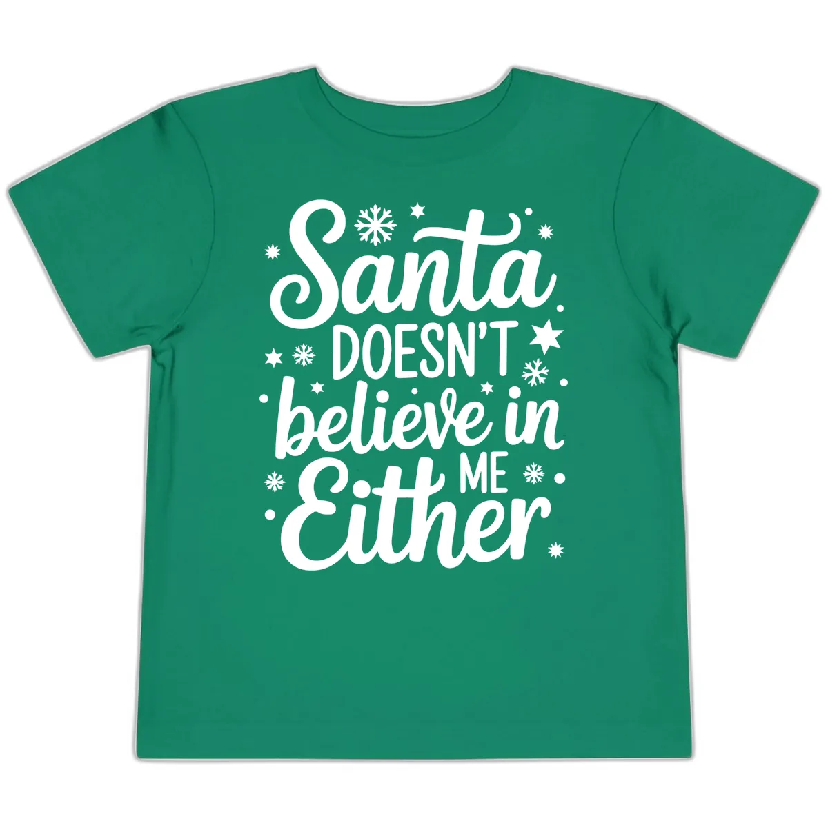 Santa Doesn't Believe In Me Toddler T-Shirt in Kelly