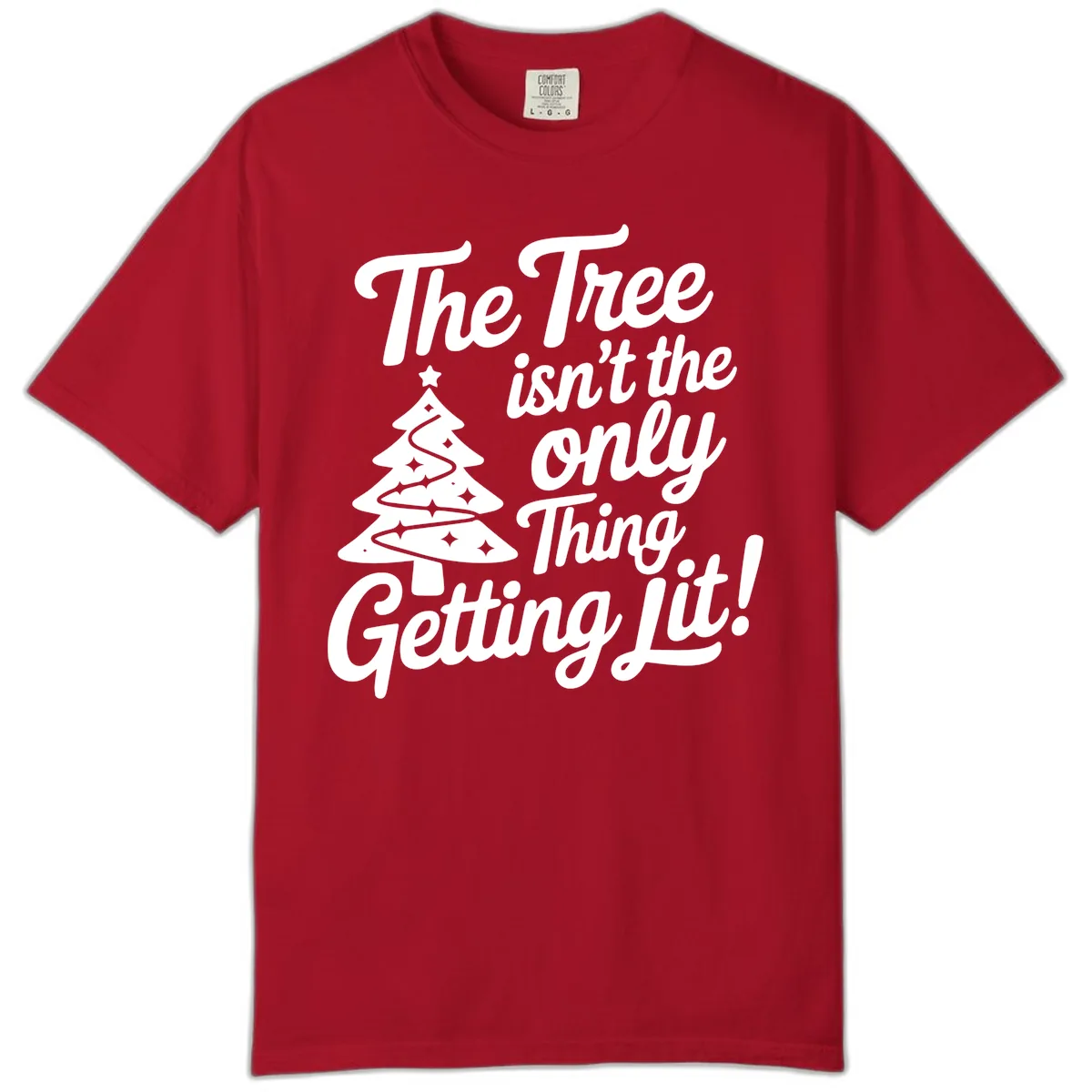 The Tree Isn't the Only Thing Getting Lit Comfort Color in Red