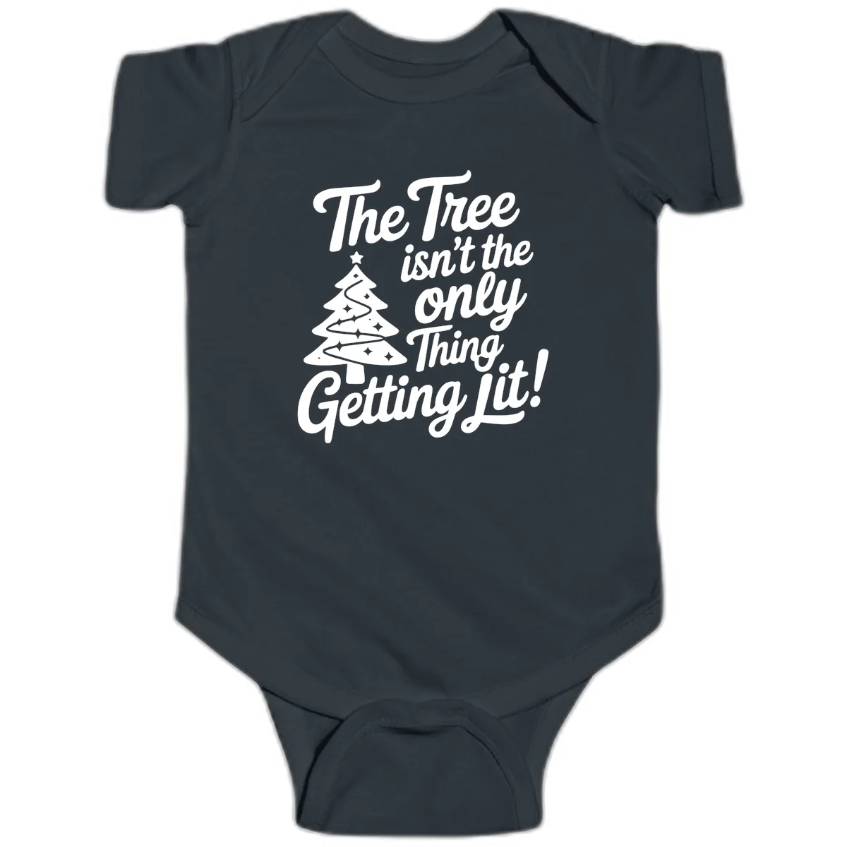 The Tree Isn't the Only Thing Getting Lit Baby Onesie in Black