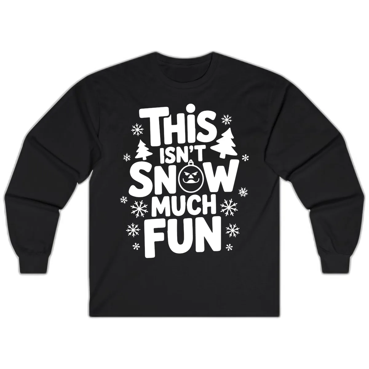 This Isn't Snow Much Fun Long Sleeve in Black