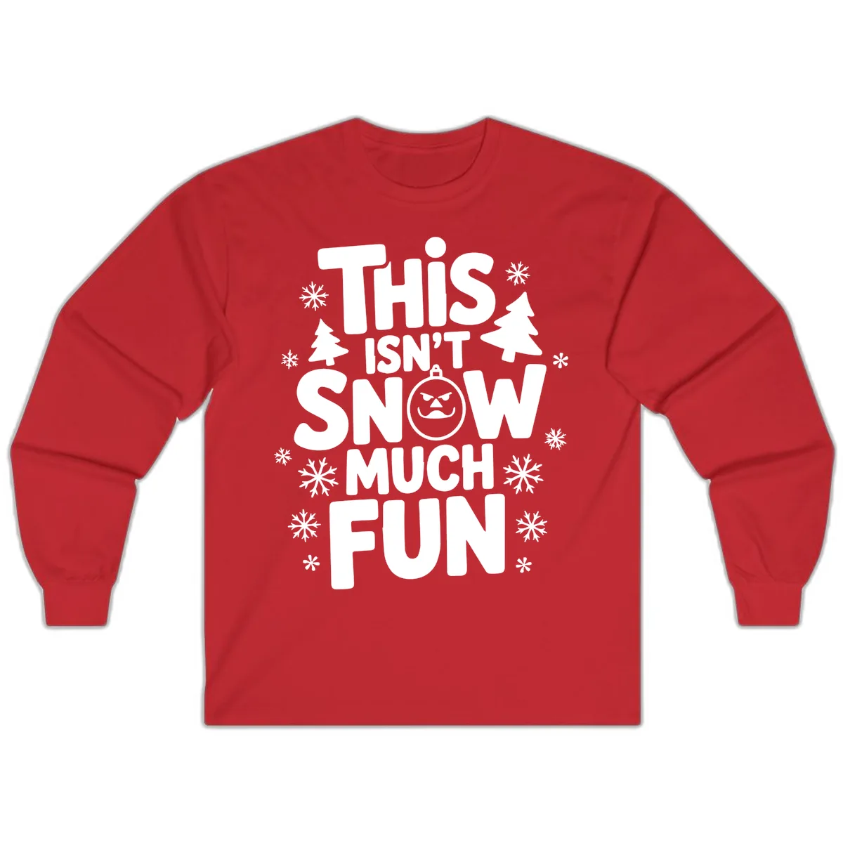 This Isn't Snow Much Fun Long Sleeve in Red
