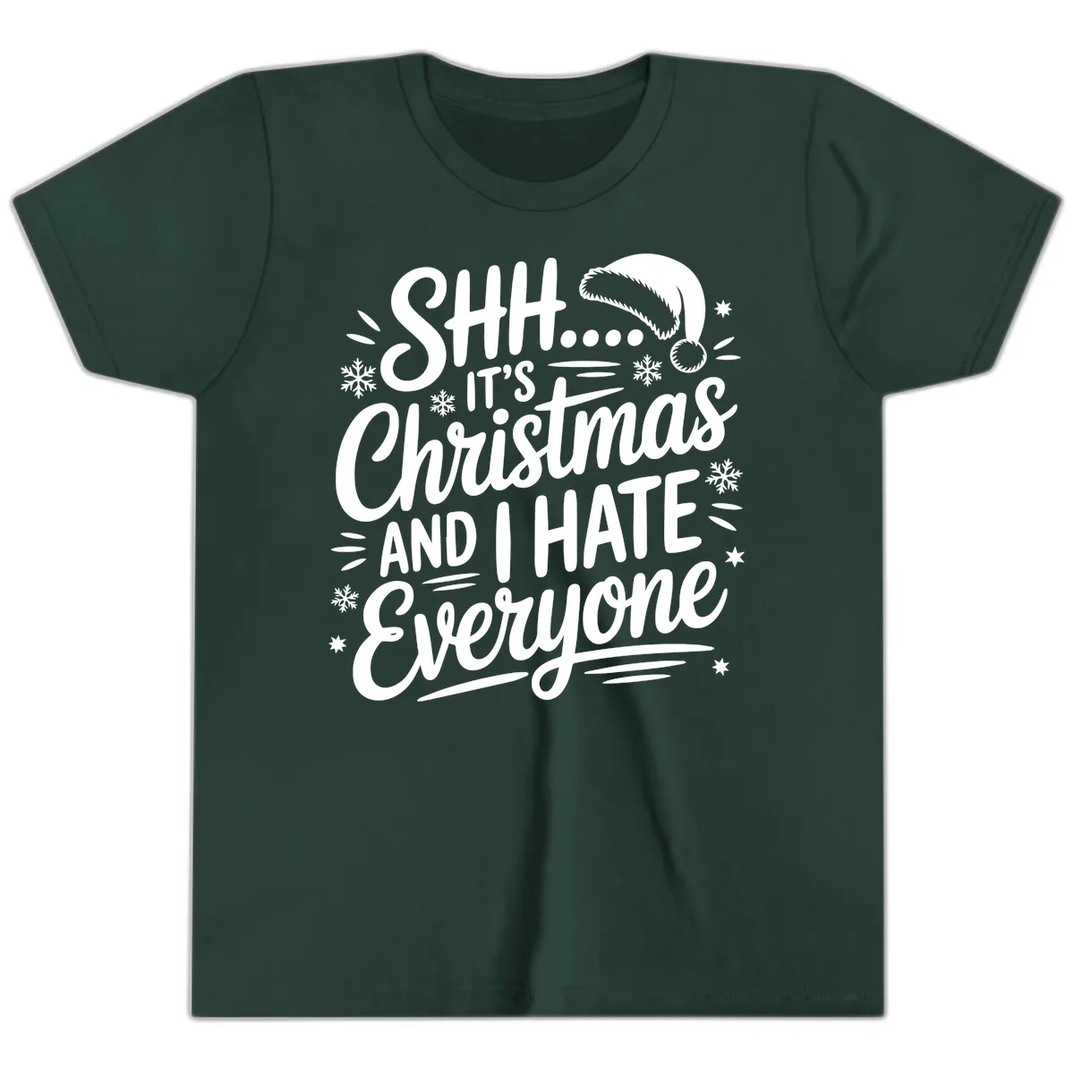Shh It's Christmas And I Hate Everyone Youth T-Shirt in Forest