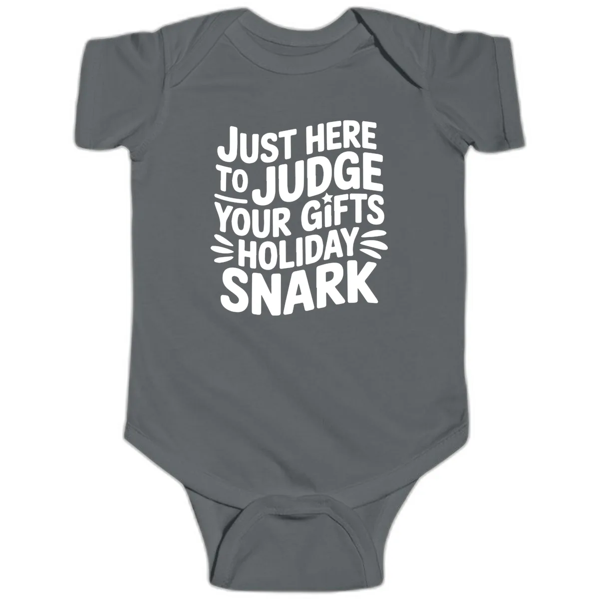 Just Here To Judge Your Holiday Snark Baby Onesie in Charcoal