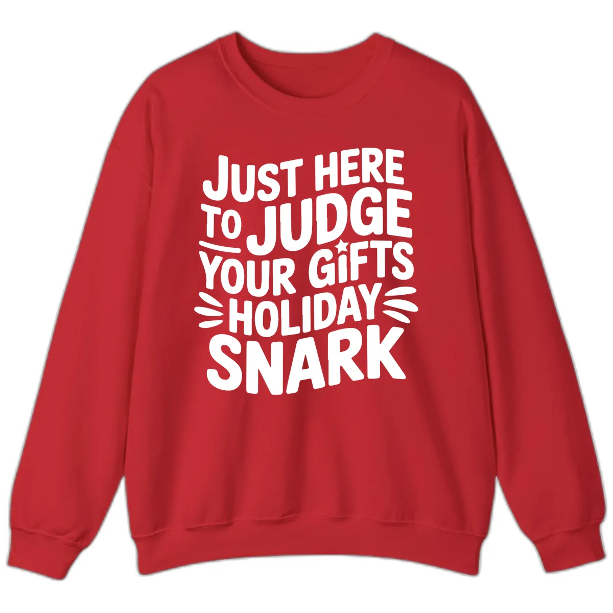 Just Here To Judge Your Holiday Snark Sweatshirt in Red
