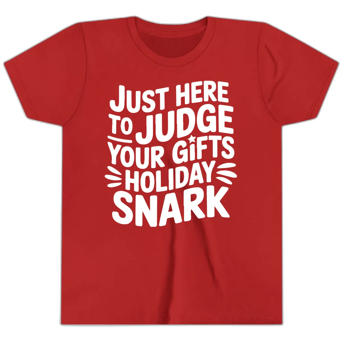 Just Here To Judge Your Holiday Snark Youth T-Shirt in Red