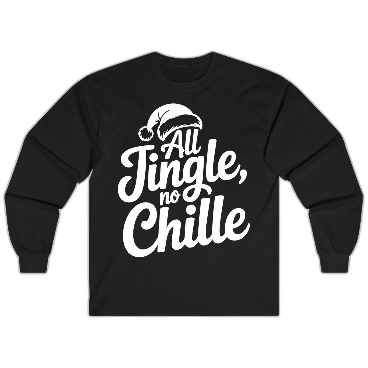 All Jingle No Chille Typography Long Sleeve in Black