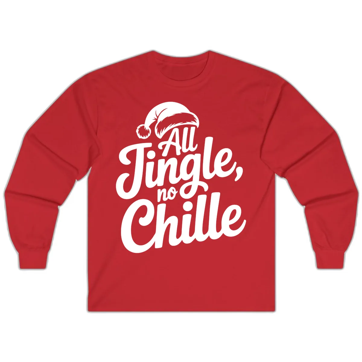 All Jingle No Chille Typography Long Sleeve in Red